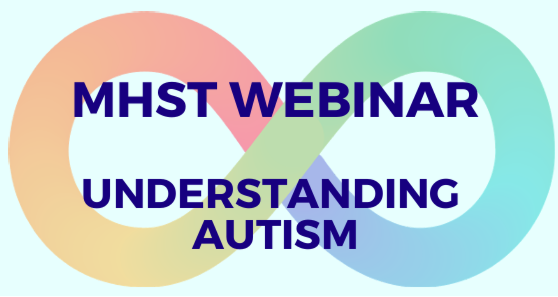 MHST - Understanding Autism 